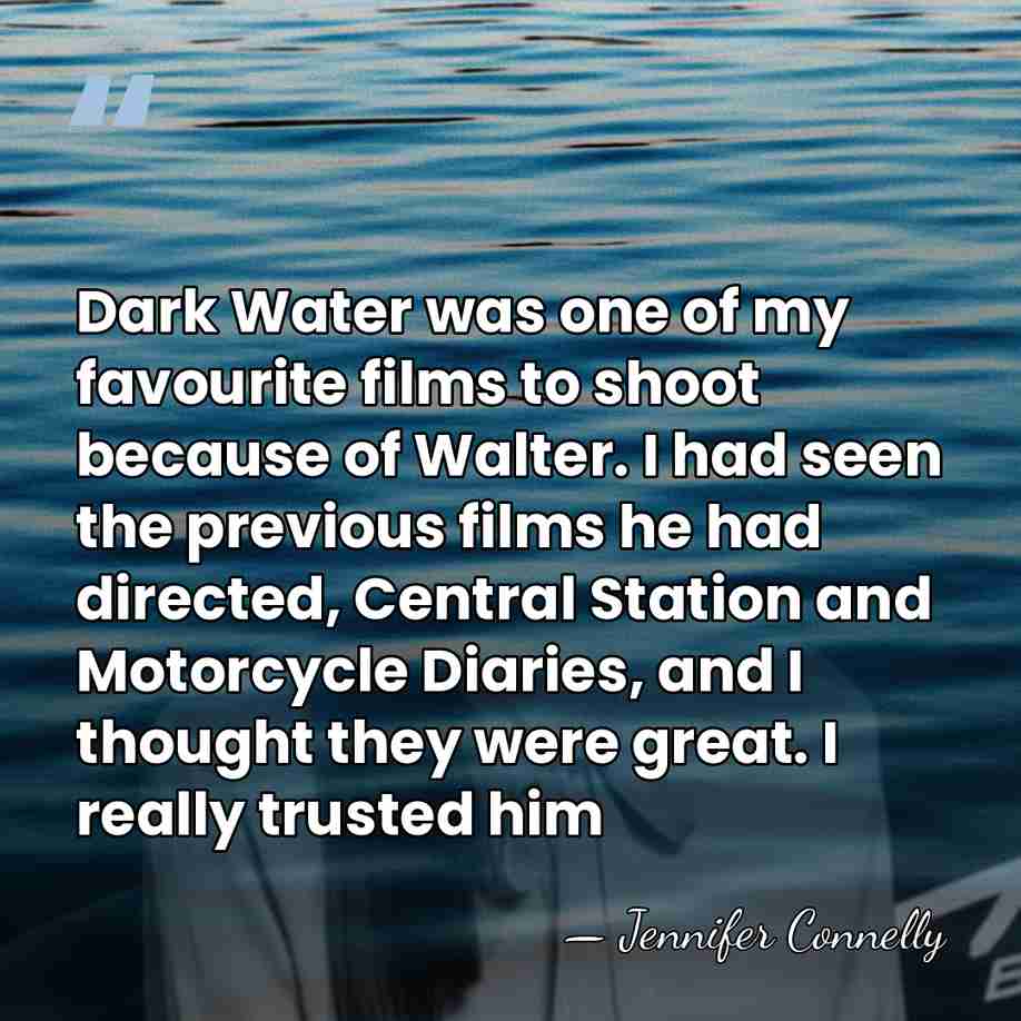Dark Water was one of my favourite films to shoot because of&hellip; - Jennifer Connelly