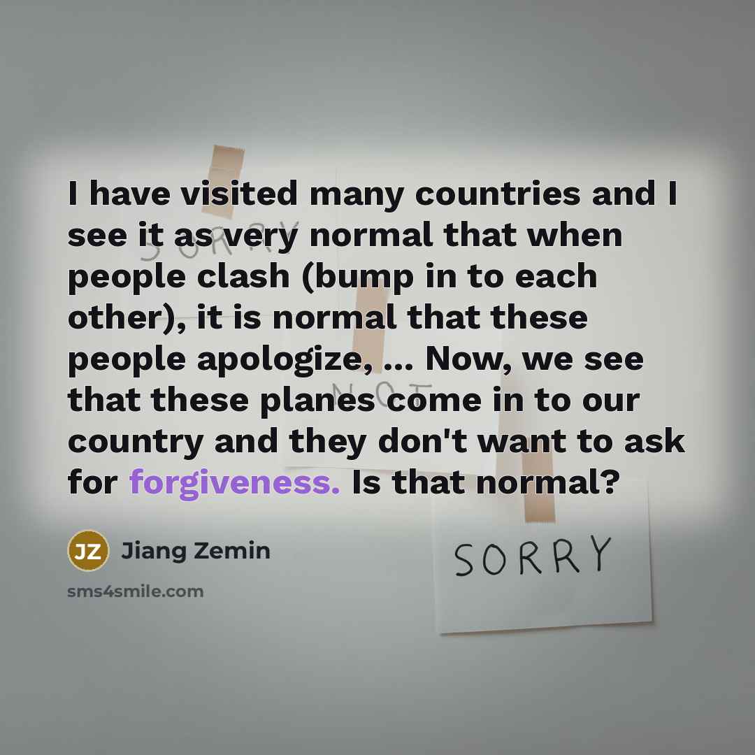 “I have visited many countries and I see it as…” quote by Jiang Zemin