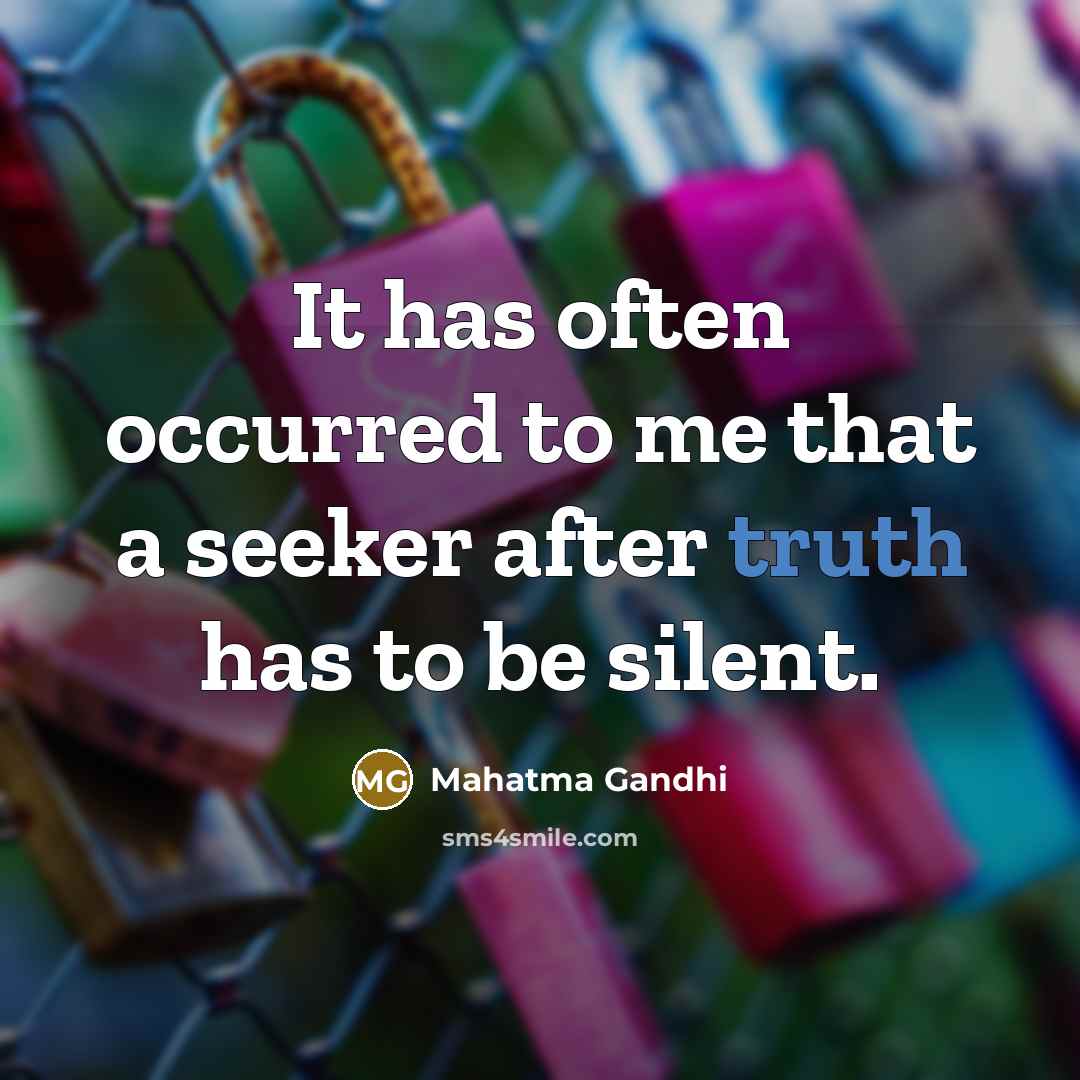 “It has often occurred to me that a seeker after…” quote by Mahatma Gandhi