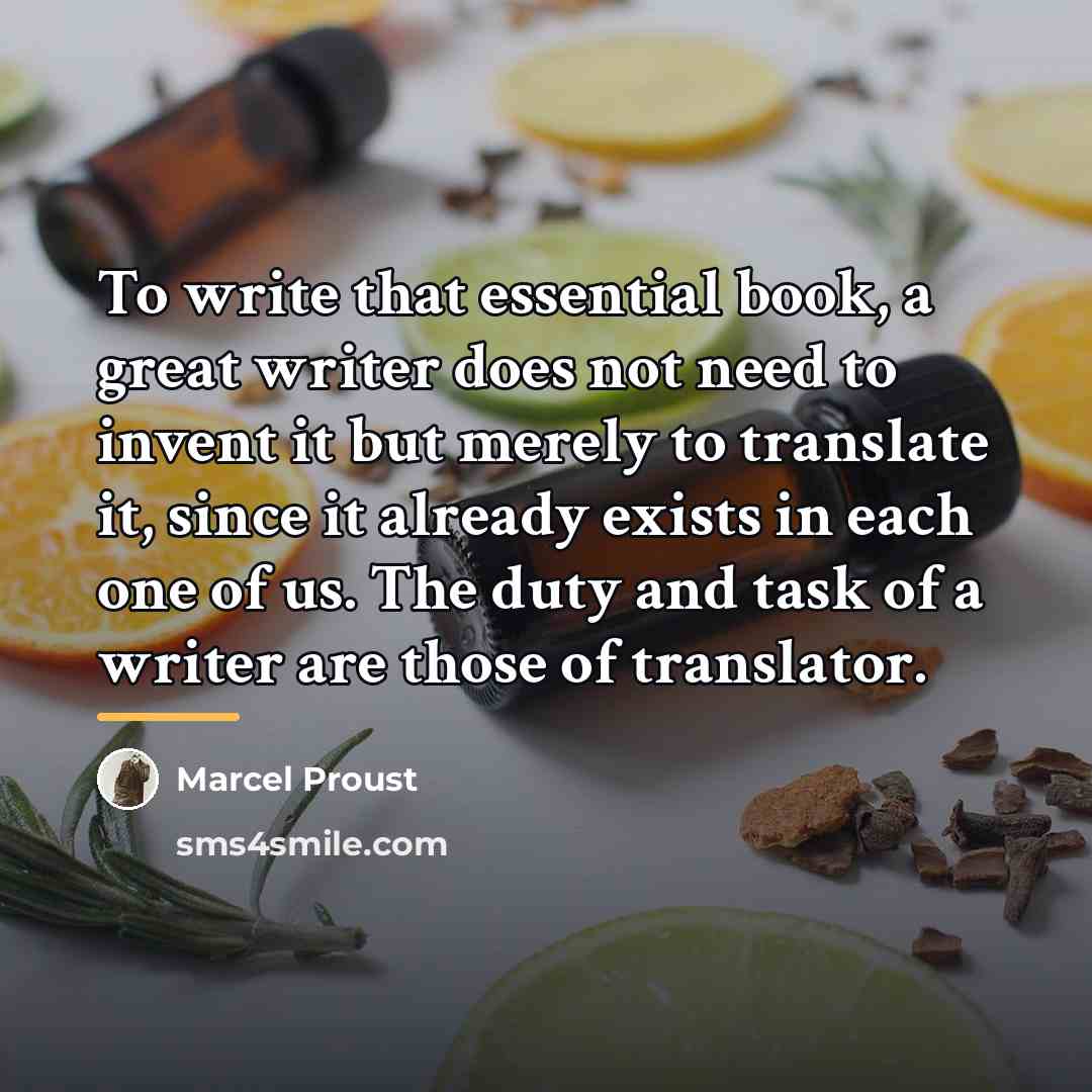 “To write that essential book, a great writer does not…” quote by Marcel Proust