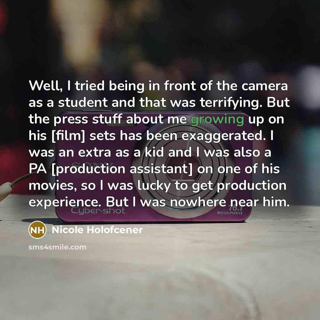 “Well, I tried being in front of the camera as…” quote by Nicole Holofcener