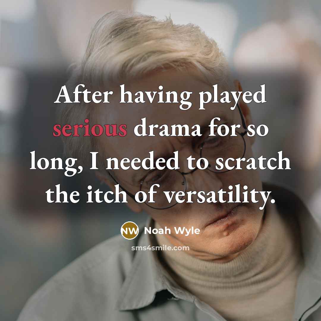 “After having played serious drama for so long, I needed…” quote by Noah Wyle