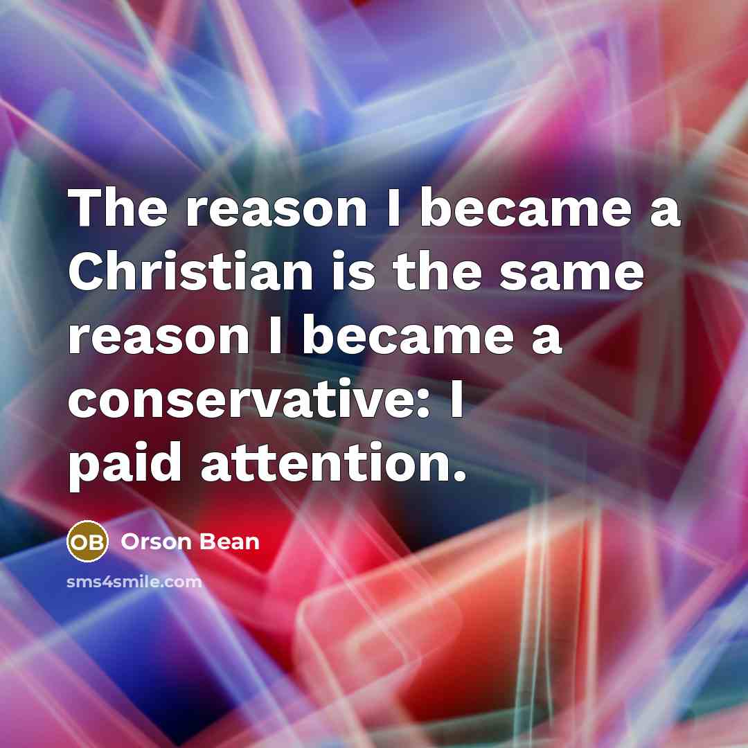 “The reason I became a Christian is the same reason…” quote by Orson Bean