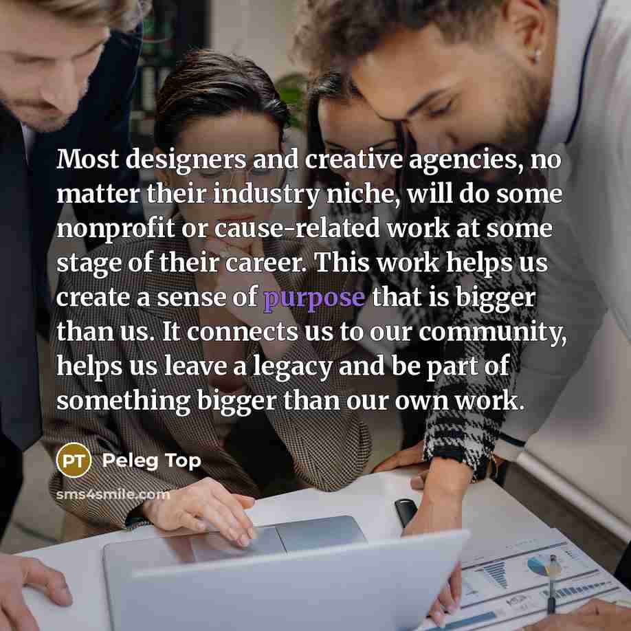 “Most designers and creative agencies, no matter their industry niche,…” quote by Peleg Top