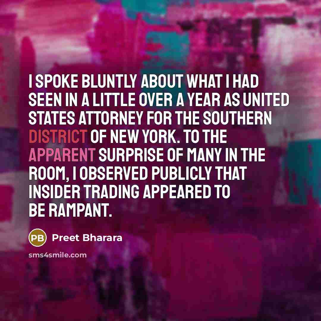 “I spoke bluntly about what I had seen in a…” quote by Preet Bharara