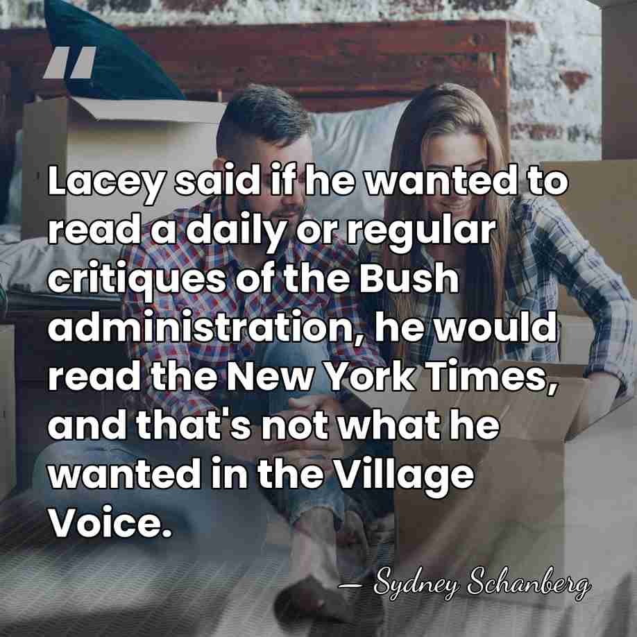 Lacey said if he wanted to read a daily or regular critiques&hellip; - Sydney Schanberg