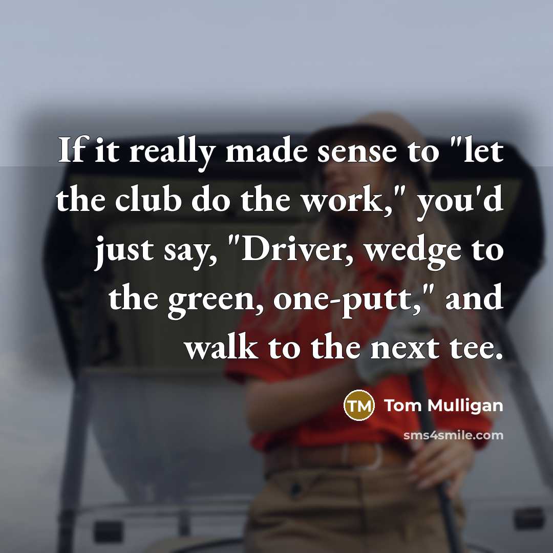 “If it really made sense to "let the club do…” quote by Tom Mulligan