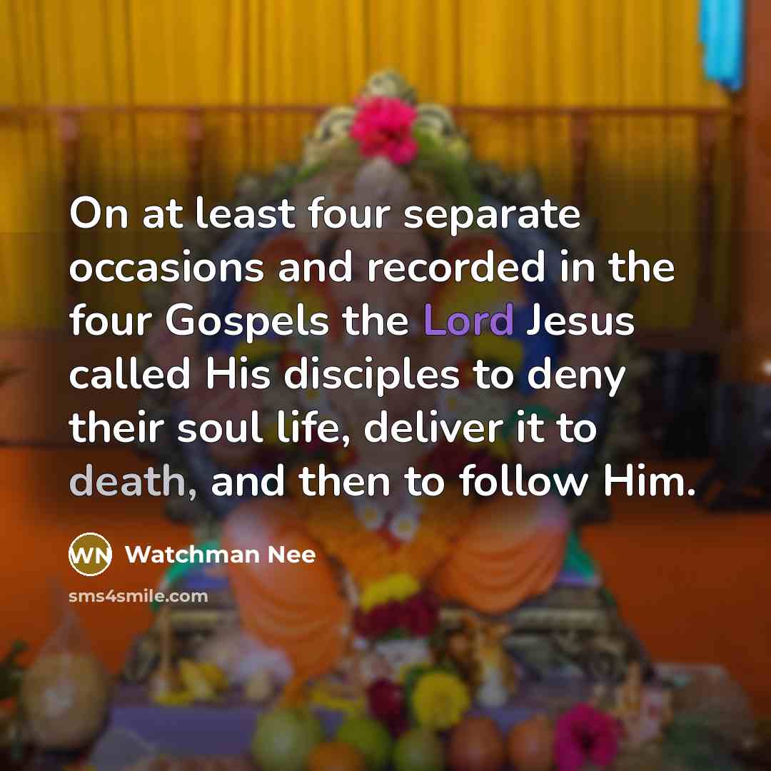 “On at least four separate occasions and recorded in the…” quote by Watchman Nee
