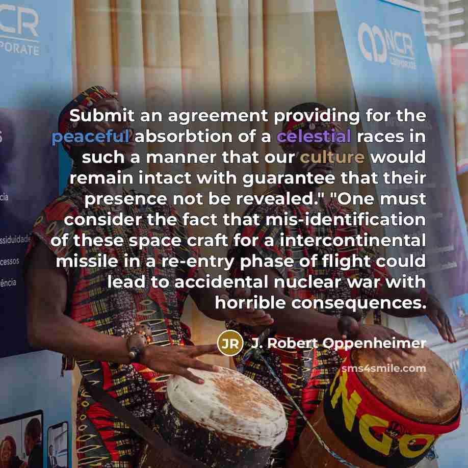“Submit an agreement providing for the peaceful absorbtion of a…” quote by J. Robert Oppenheimer