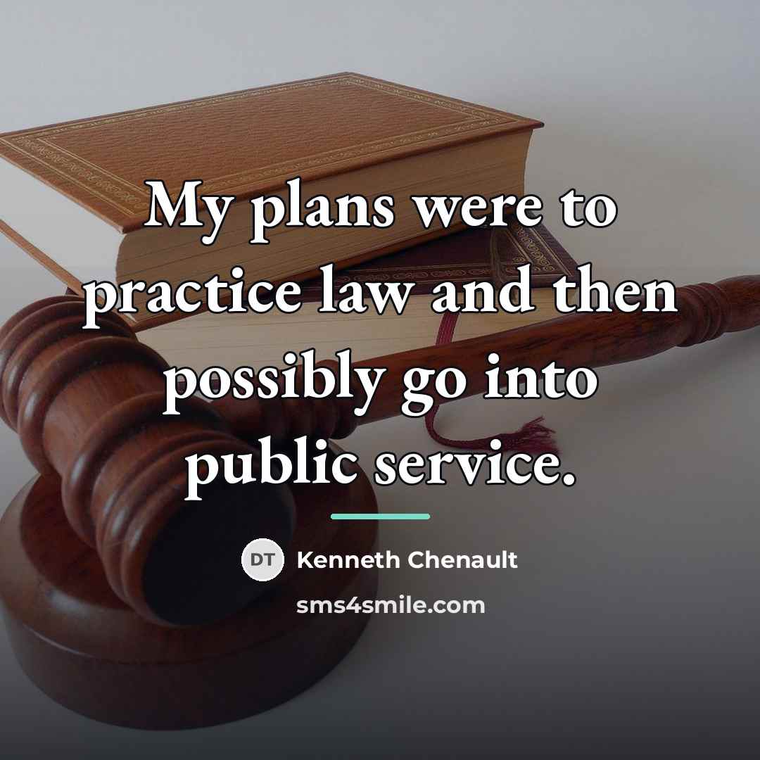 “My plans were to practice law and then possibly go…” quote by Kenneth Chenault