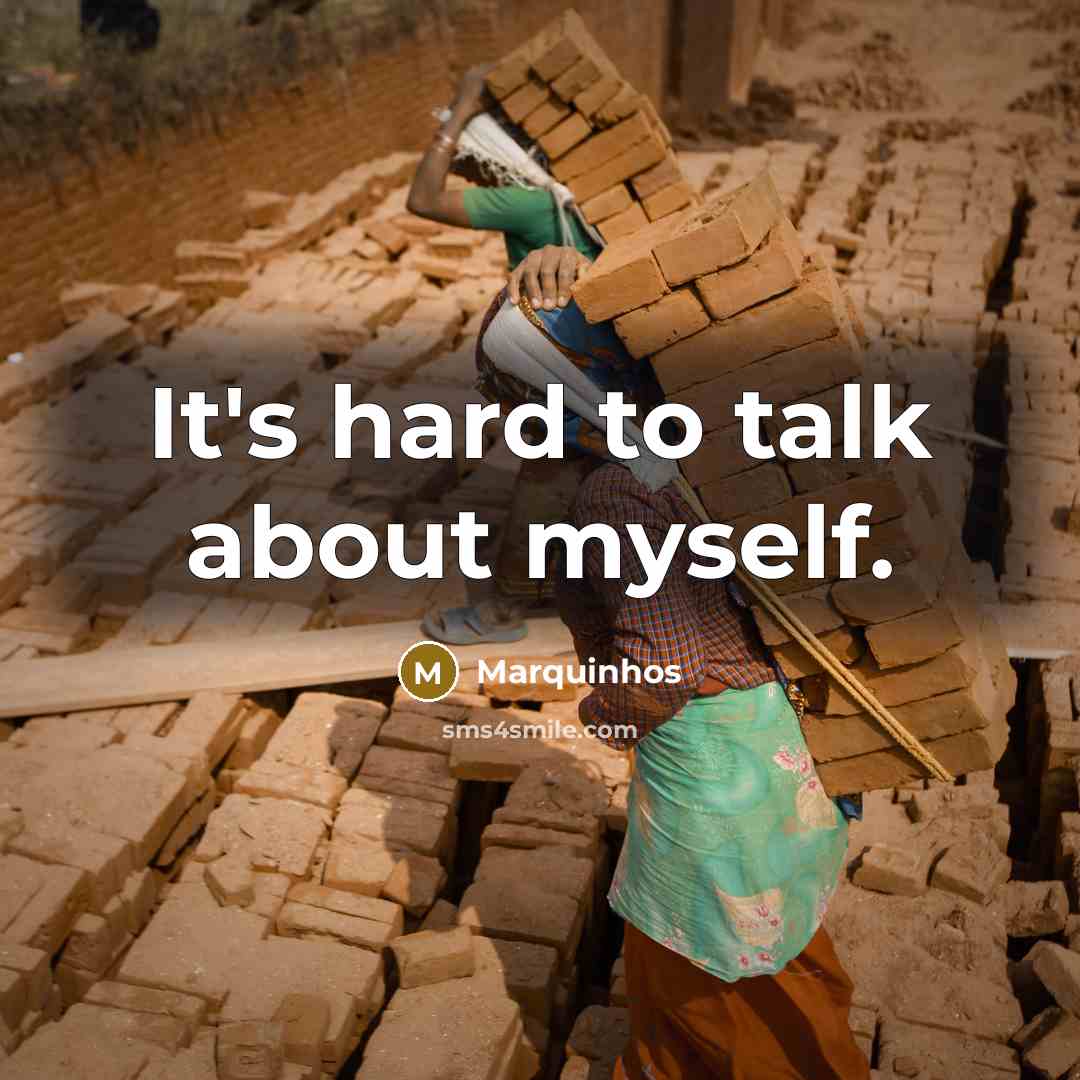 “It's hard to talk about myself.…” quote by Marquinhos