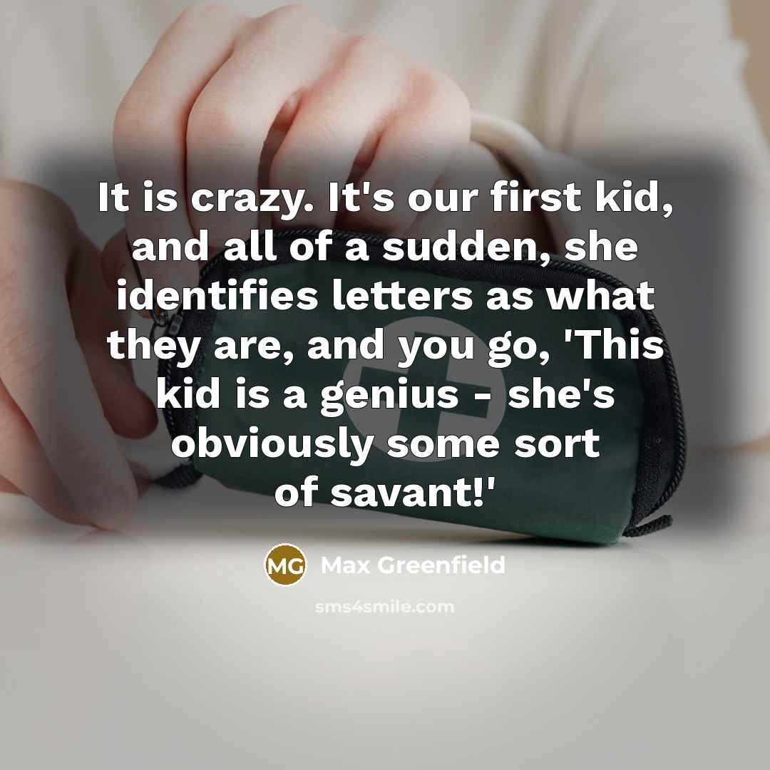 “It is crazy. It's our first kid, and all of…” quote by Max Greenfield