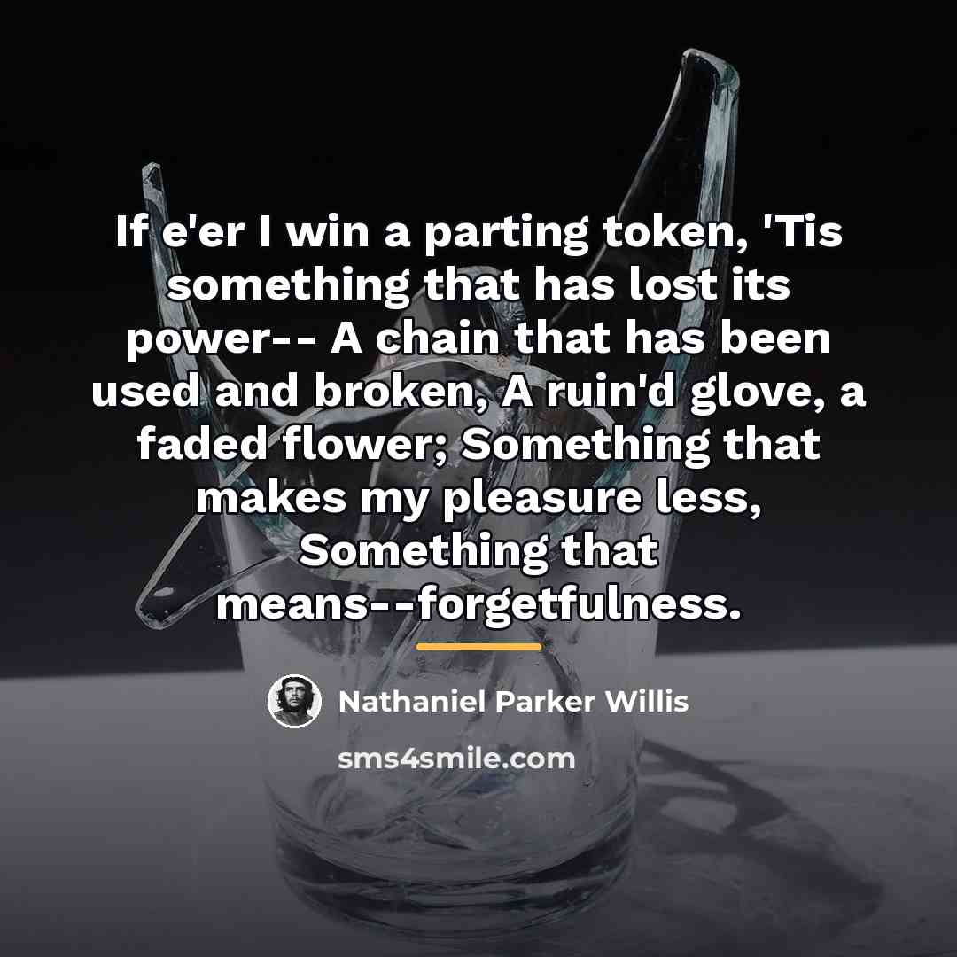 “If e'er I win a parting token, 'Tis something that…” quote by Nathaniel Parker Willis