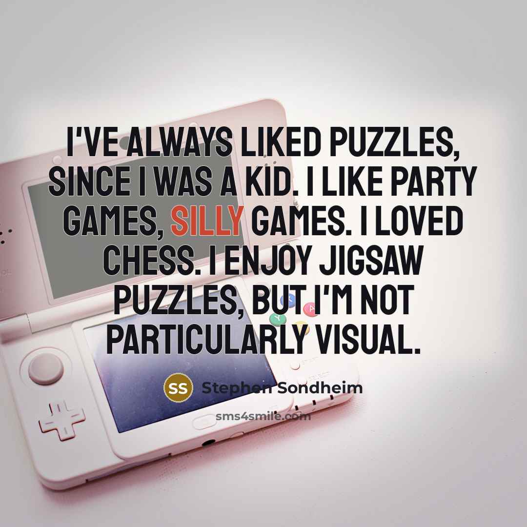 “I've always liked puzzles, since I was a kid. I…” quote by Stephen Sondheim