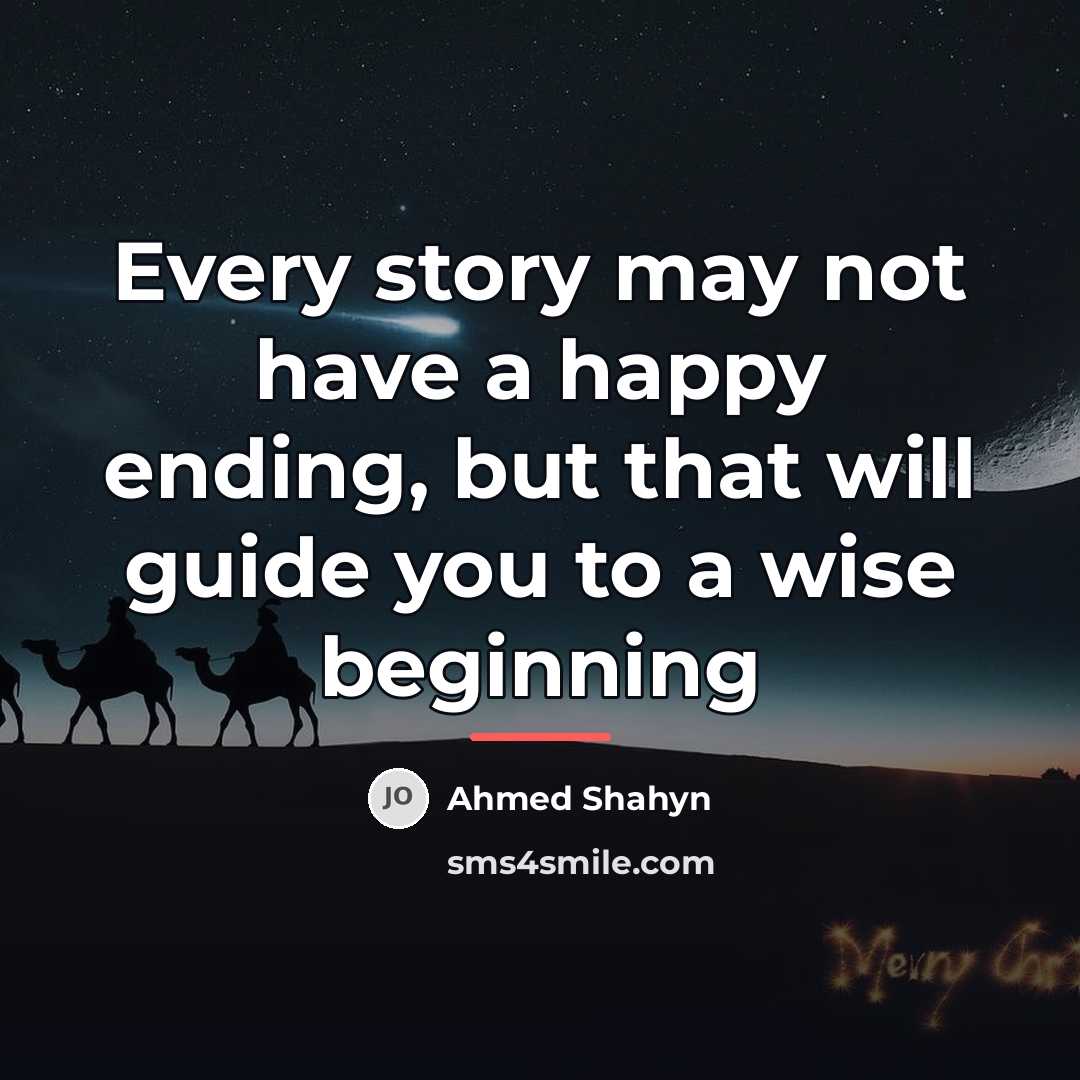 “Every story may not have a happy ending, but that…” quote by Ahmed Shahyn