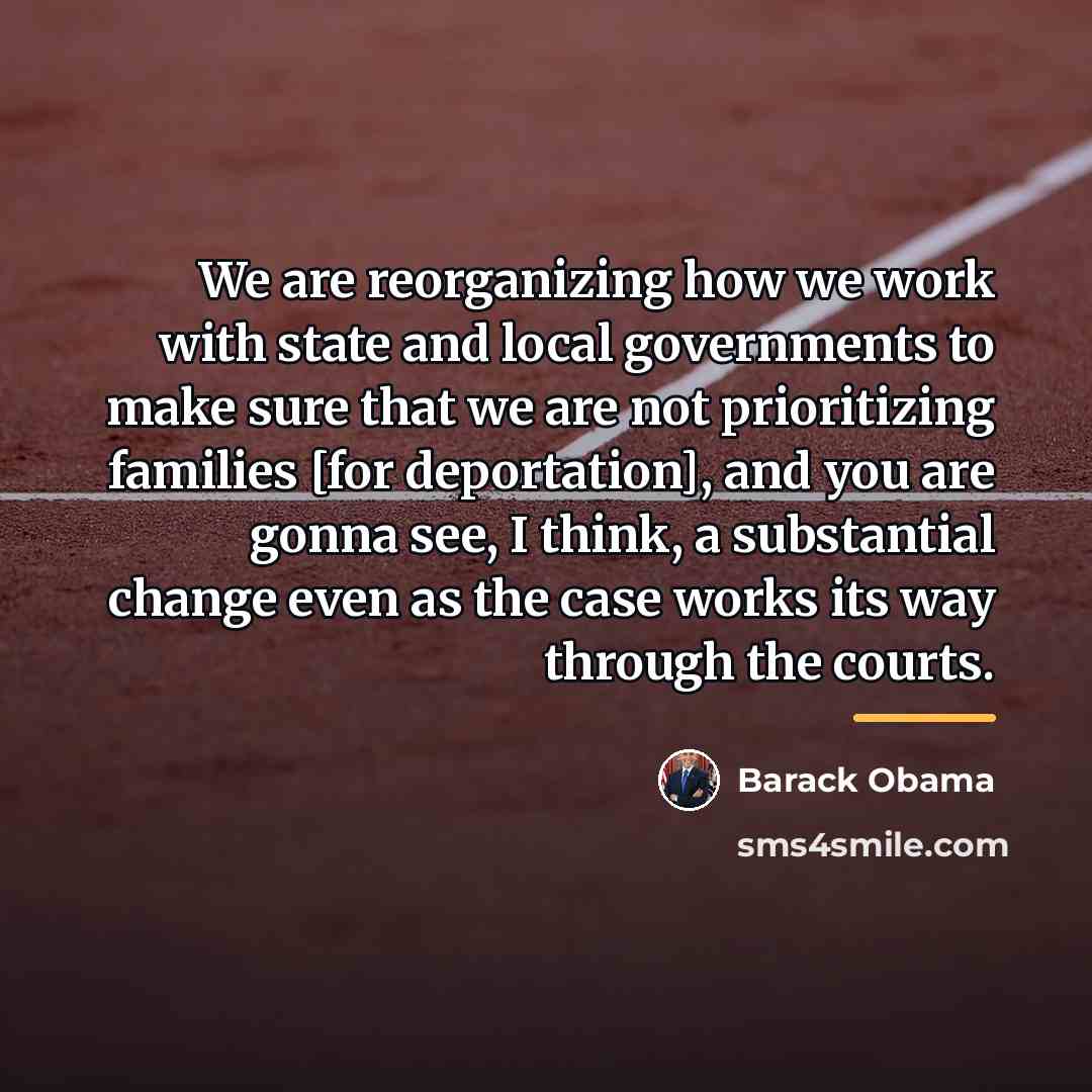 “We are reorganizing how we work with state and local…” quote by Barack Obama