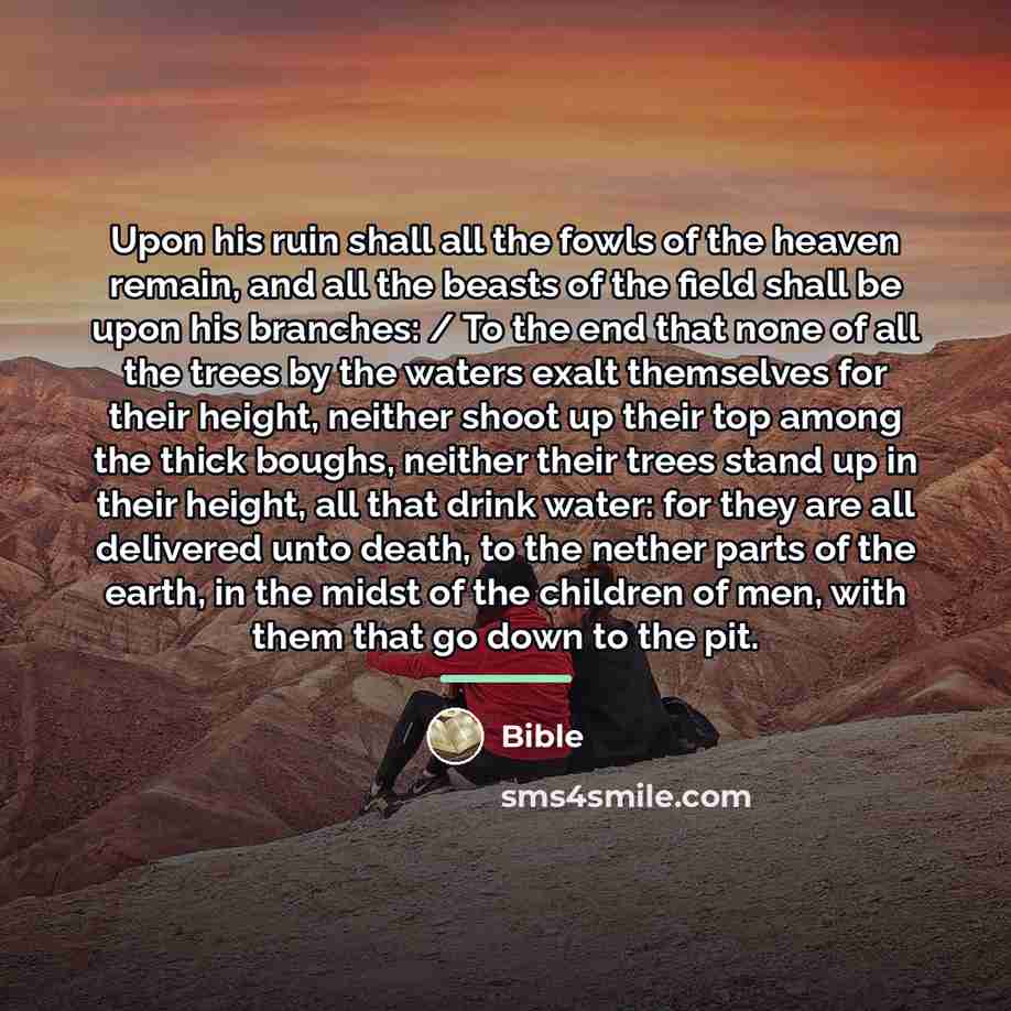 “Upon his ruin shall all the fowls of the heaven…” quote by Bible
