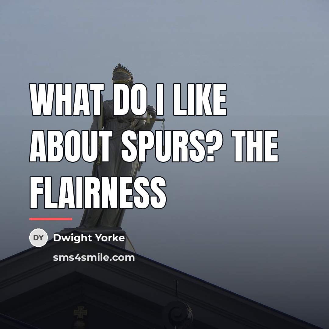 “What do I like about Spurs? The flairness…” quote by Dwight Yorke