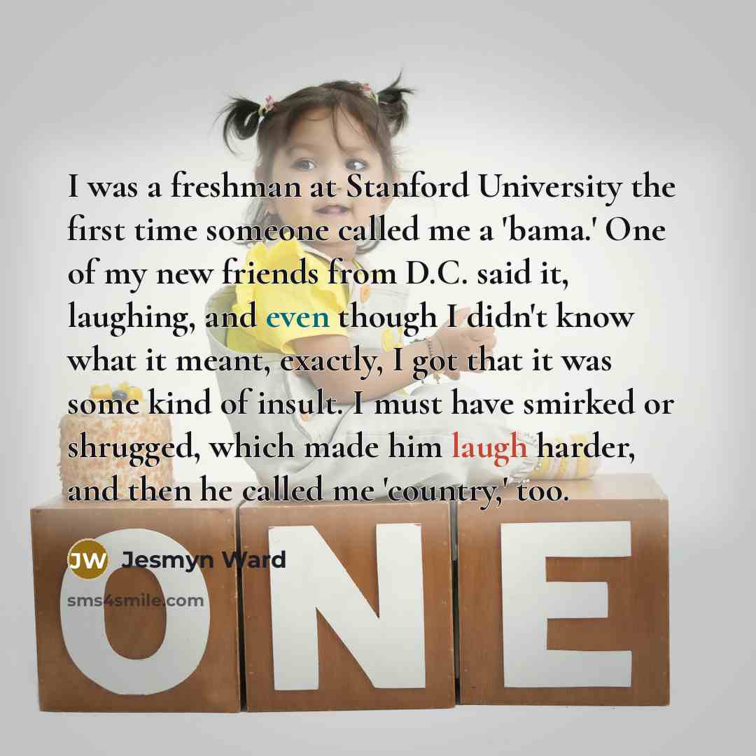“I was a freshman at Stanford University the first time…” quote by Jesmyn Ward
