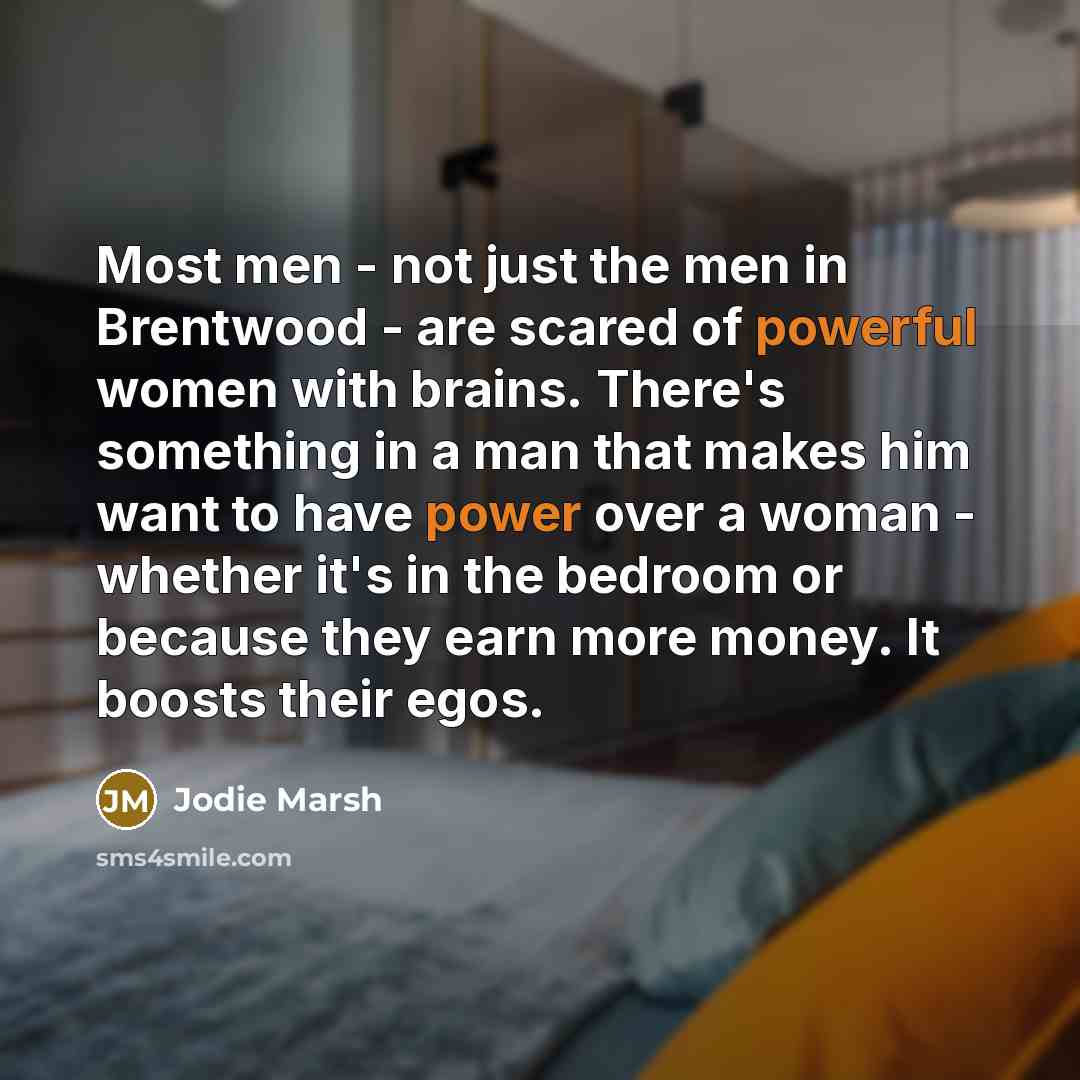 “Most men - not just the men in Brentwood -…” quote by Jodie Marsh
