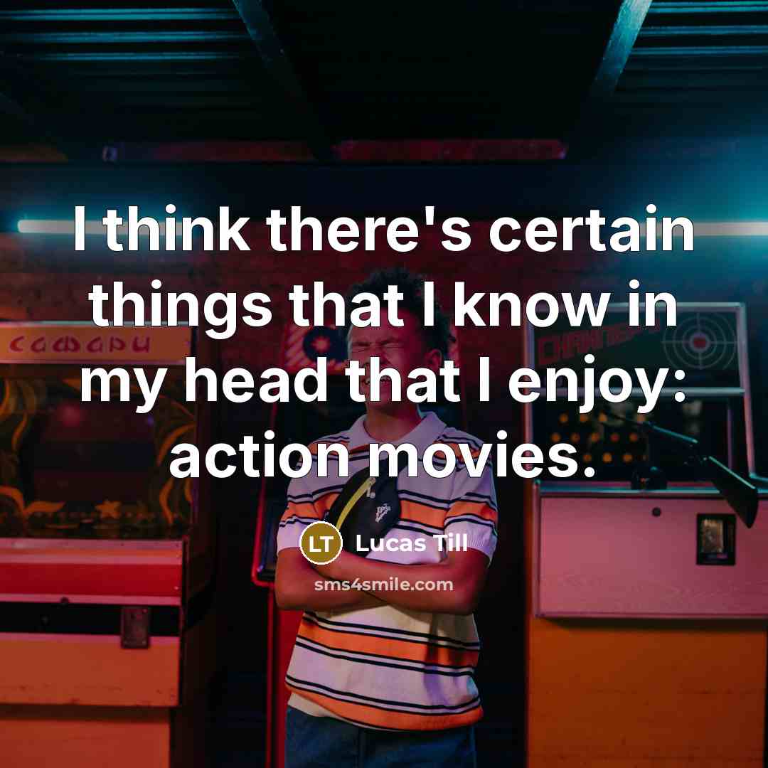 “I think there's certain things that I know in my…” quote by Lucas Till