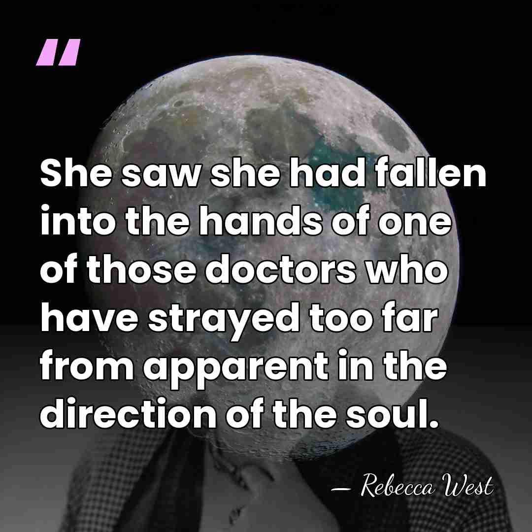 She saw she had fallen into the hands of one of those&hellip; - Rebecca West