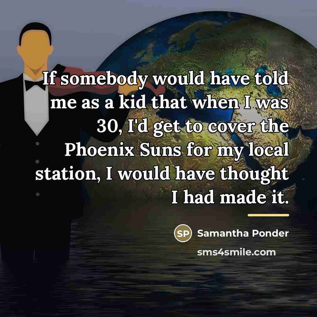 “If somebody would have told me as a kid that…” quote by Samantha Ponder