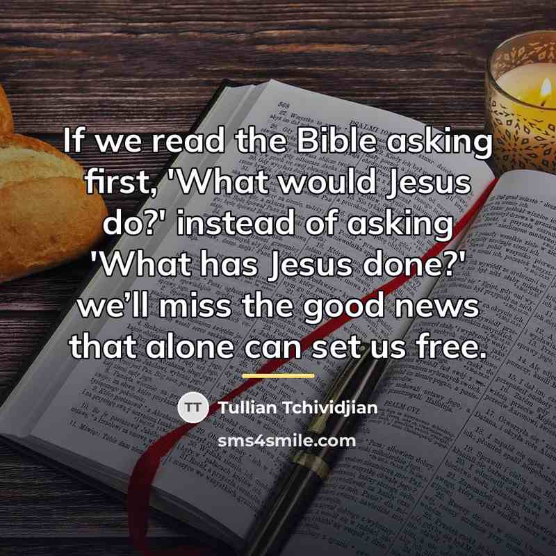 “If we read the Bible asking first, 'What would Jesus…” quote by Tullian Tchividjian