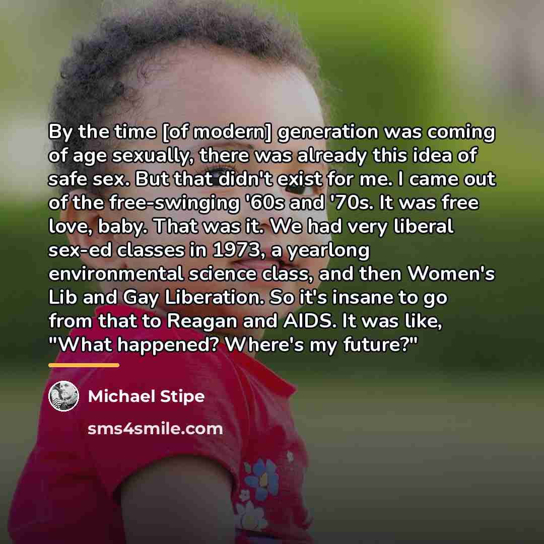 “By the time [of modern] generation was coming of age…” quote by Michael Stipe