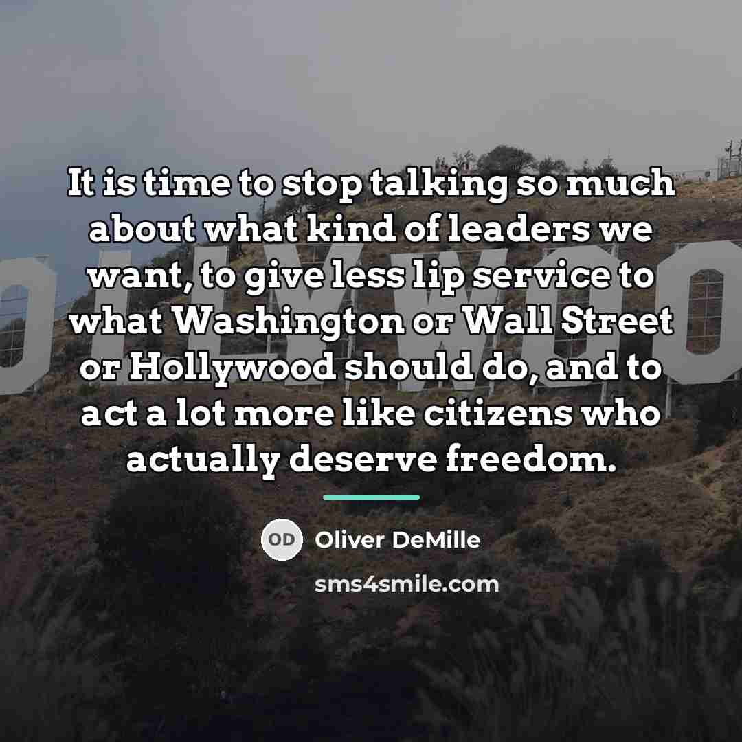 “It is time to stop talking so much about what…” quote by Oliver DeMille