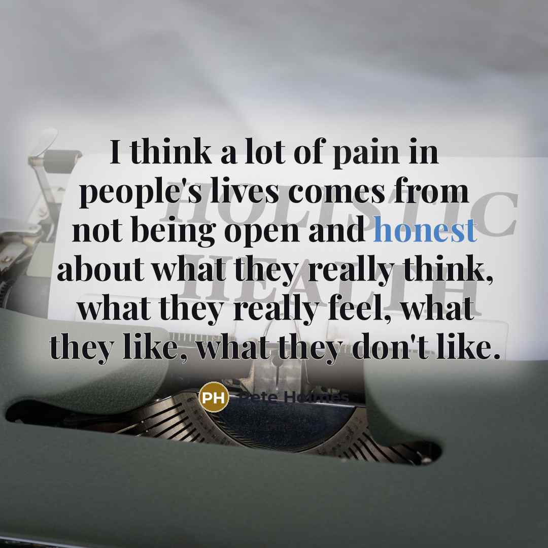 “I think a lot of pain in people's lives comes…” quote by Pete Holmes