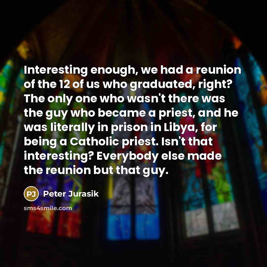 “Interesting enough, we had a reunion of the 12 of…” quote by Peter Jurasik
