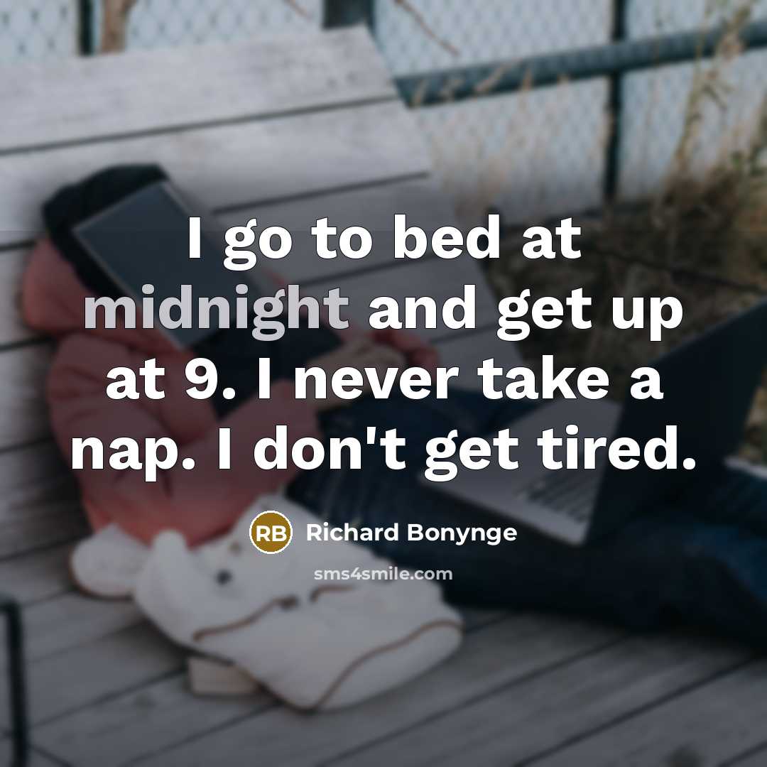 “I go to bed at midnight and get up at…” quote by Richard Bonynge