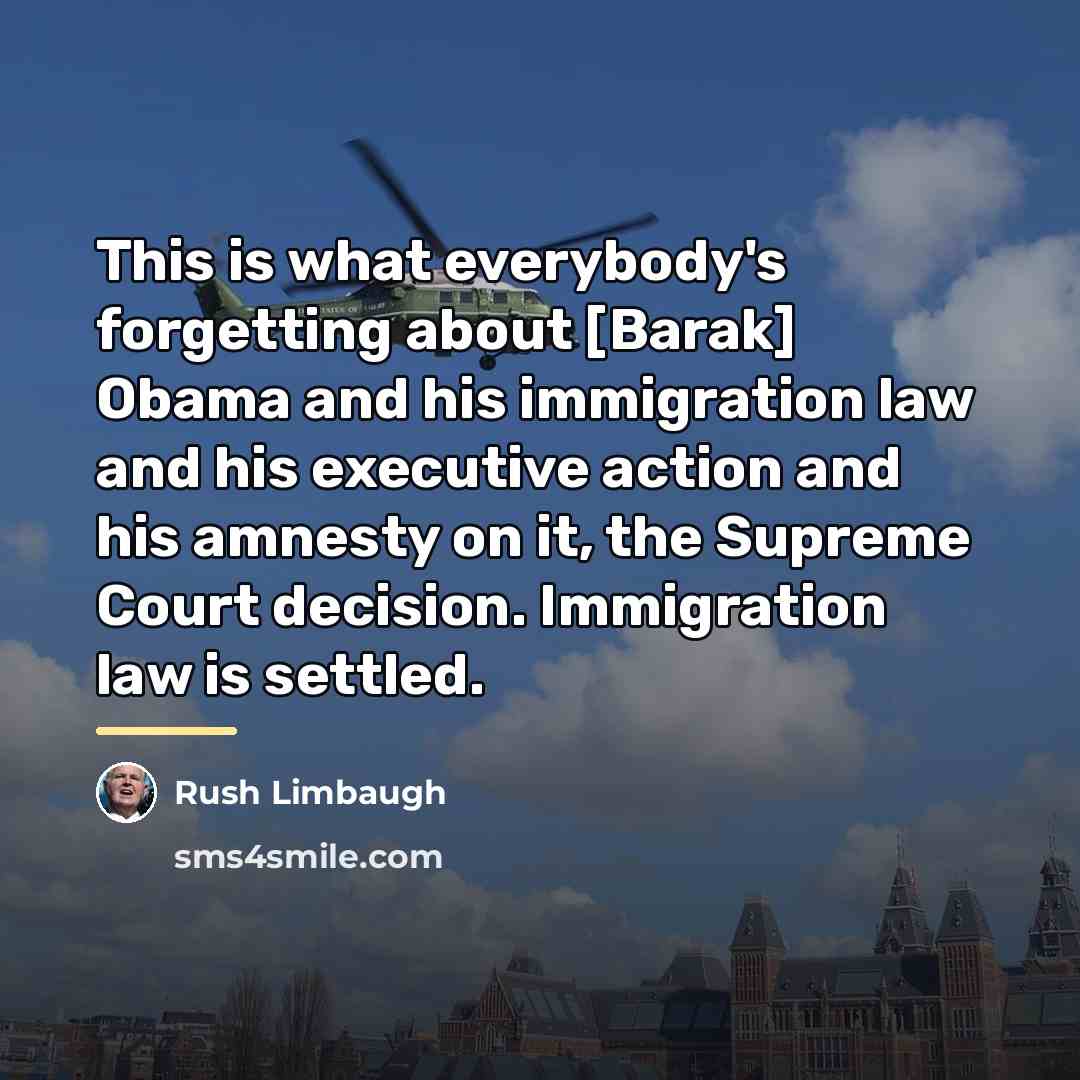 “This is what everybody's forgetting about [Barak] Obama and his…” quote by Rush Limbaugh