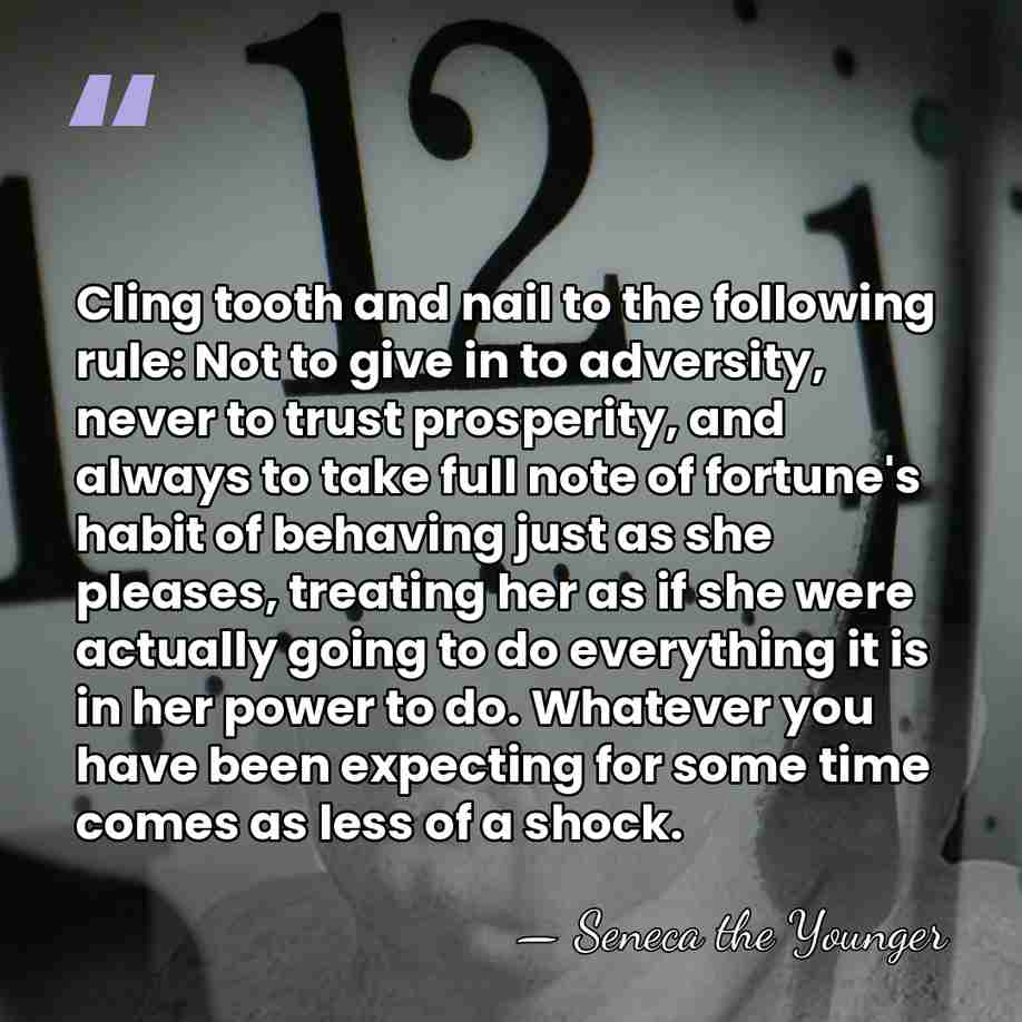 Cling tooth and nail to the following rule: Not to give in&hellip; - Seneca the Younger