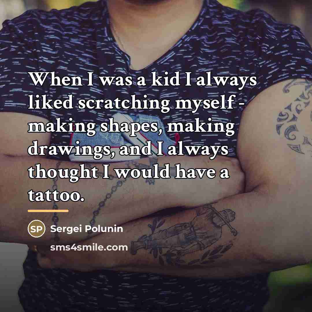 “When I was a kid I always liked scratching myself…” quote by Sergei Polunin