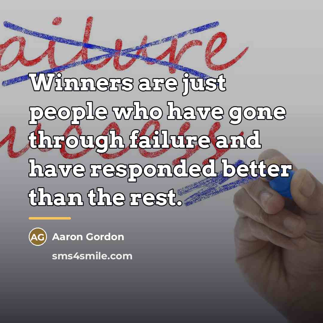 “Winners are just people who have gone through failure and…” quote by Aaron Gordon