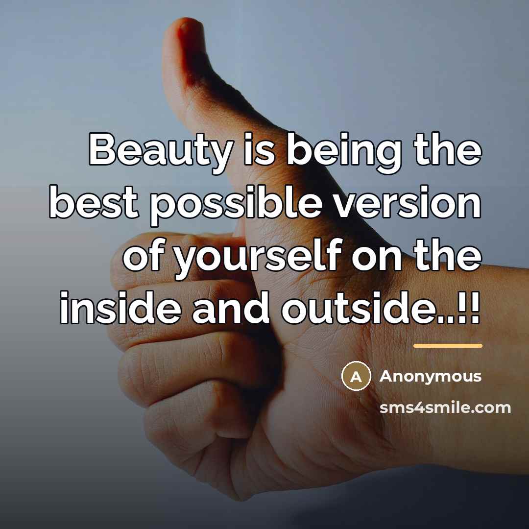 “Beauty is being the best possible version of yourself on…” quote by Anonymous