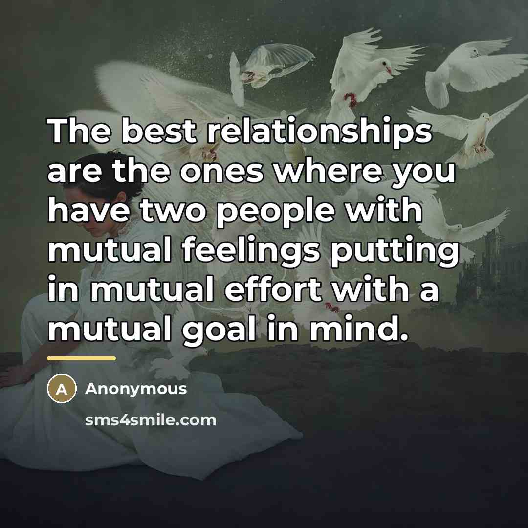 “The best relationships are the ones where you have two…” quote by Anonymous