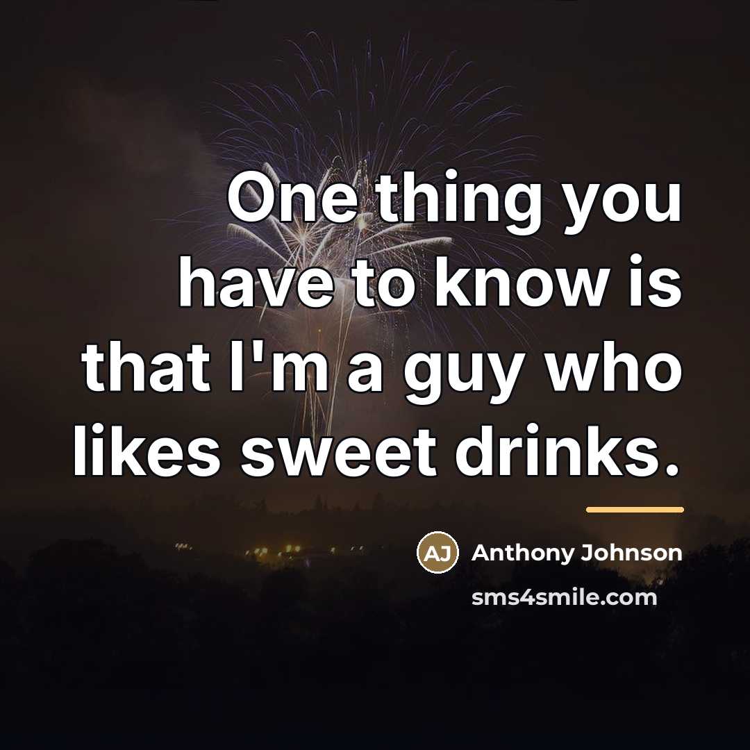 “One thing you have to know is that I'm a…” quote by Anthony Johnson