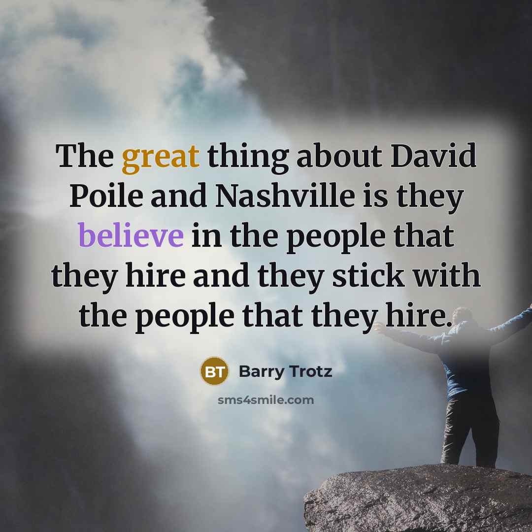 “The great thing about David Poile and Nashville is they…” quote by Barry Trotz