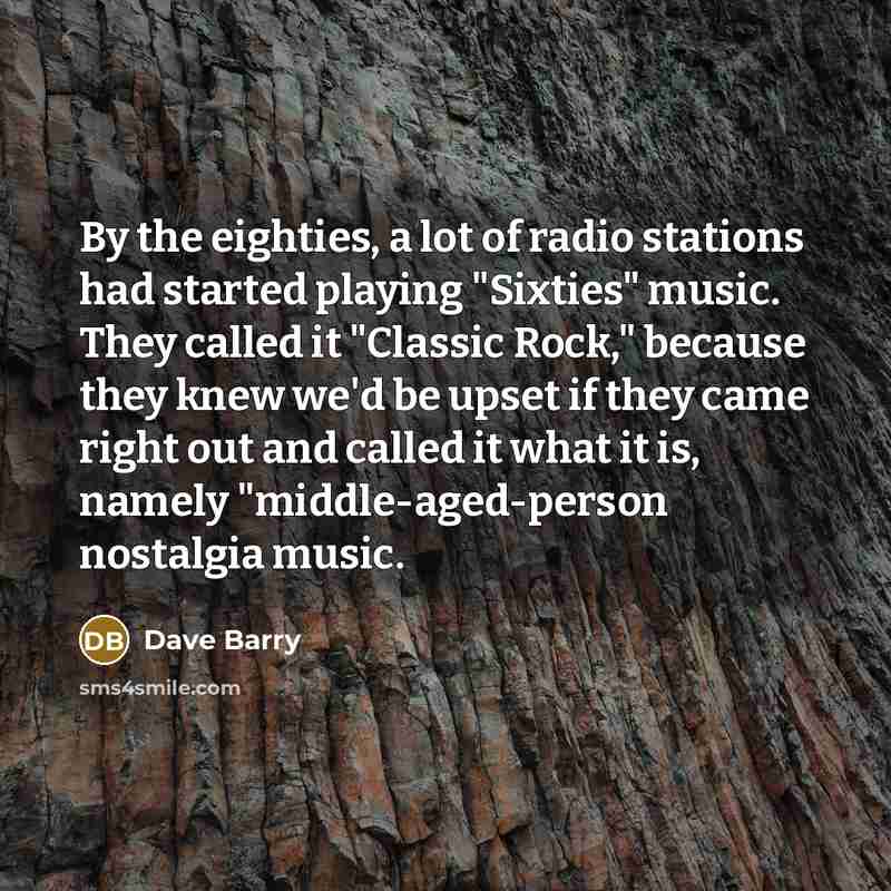 “By the eighties, a lot of radio stations had started…” quote by Dave Barry