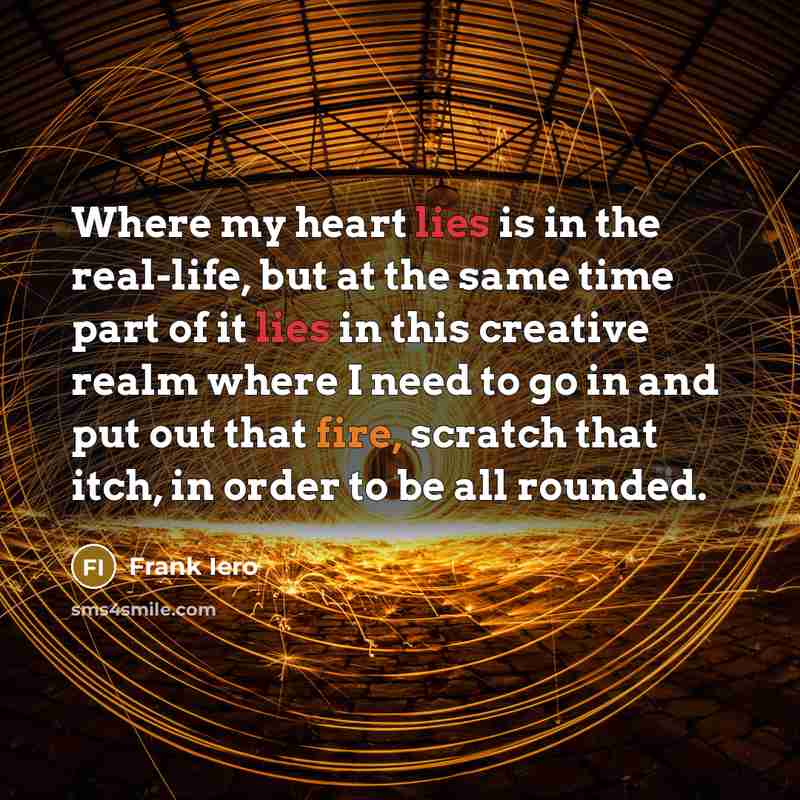“Where my heart lies is in the real-life, but at…” quote by Frank Iero