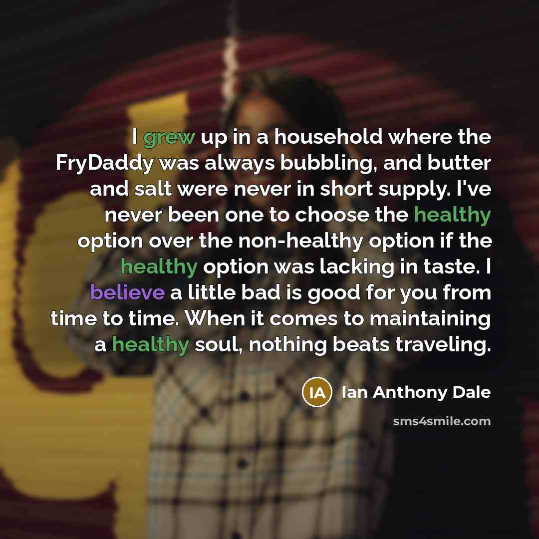 “I grew up in a household where the FryDaddy was…” quote by Ian Anthony Dale