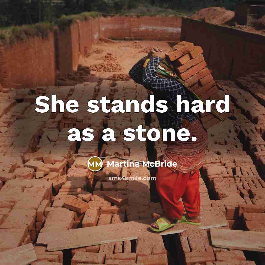 “She stands hard as a stone.…” quote by Martina Mcbride