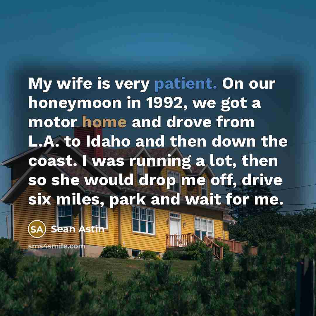 “My wife is very patient. On our honeymoon in 1992,…” quote by Sean Astin