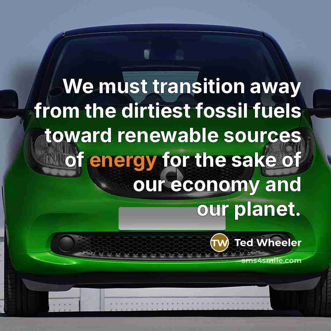 “We must transition away from the dirtiest fossil fuels toward…” quote by Ted Wheeler