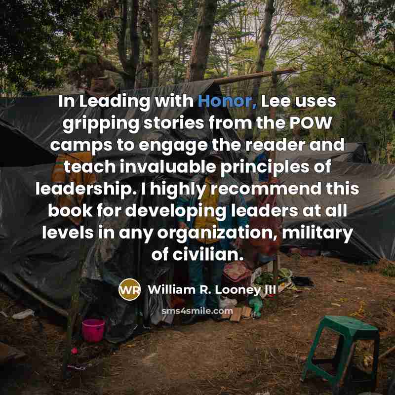“In Leading with Honor, Lee uses gripping stories from the…” quote by William R. Looney III