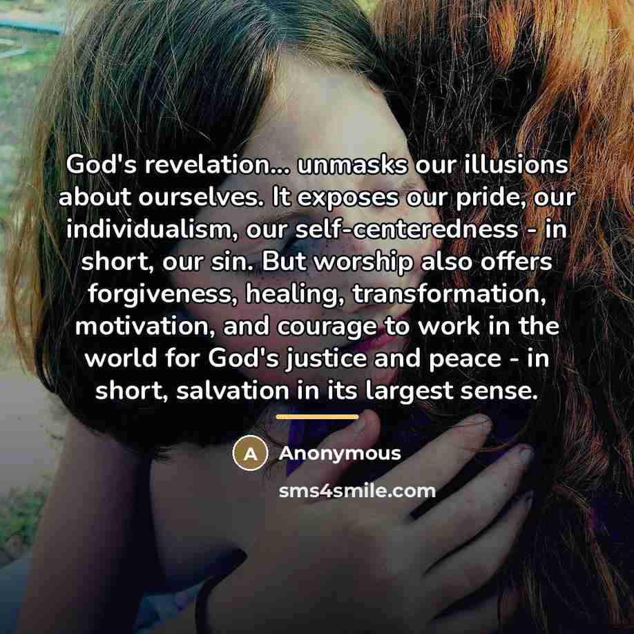 “God's revelation... unmasks our illusions about ourselves. It exposes our…” quote by Anonymous