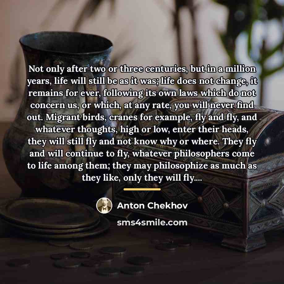 “Not only after two or three centuries, but in a…” quote by Anton Chekhov